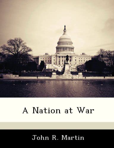 th?q=A Nation at War|John R. Martin